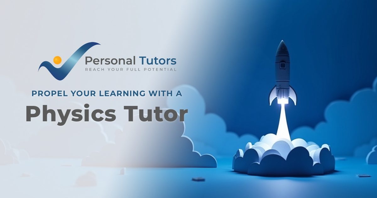 Propel your learning with a Physics Tutor